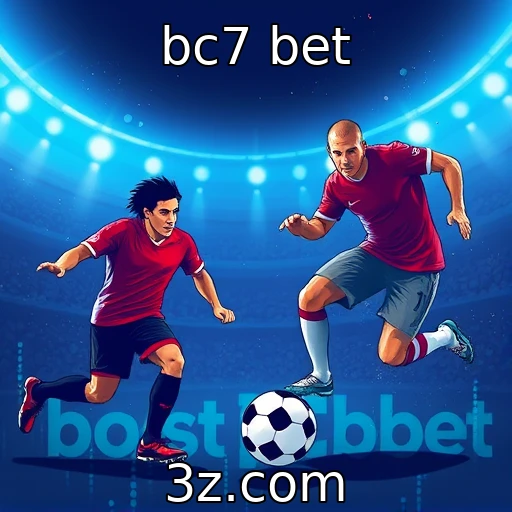 bc7 bet Estratégias eficazes para apostas esportivas em jogos decisivos